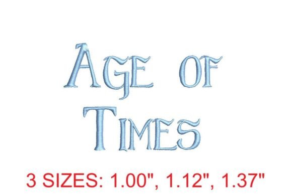 Age of Times Embroidery Font: A Tool for Elevating Your Craft