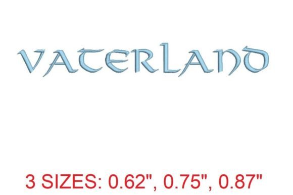 Discover the Vaterland Embroidery Font: A Patriotic Addition to Your Stiching Projects